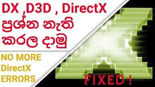 How to Fix DirectX Error When You Run a Game on Windows | Fix All DirectX Errors in Sinhala/ GAMENOX