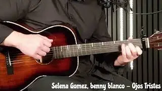 Learn 'Ojos Tristes' by Selena Gomez & benny blanco: Easy Acoustic Guitar Tutorial for Beginners!