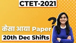 CTET 2021 Paper Analysis - Memory Based Questions by Himanshi Singh | 20th December 2021