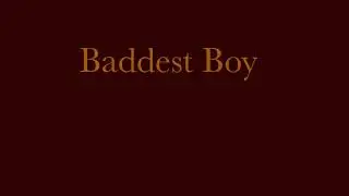 Widgunz - Baddest Boy