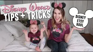 DISNEY WORLD TIPS & TRICKS , DISNEY MOM TIPS for TAKING BABIES & TODDLERS TO DISNEY