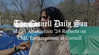 Malak Abuhashim '24, President of Students for Justice in Palestine, Reflects on CML Encampment