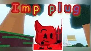 How to get (new)imp plug in ding the plugs (Roblox)
