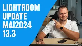 Lightroom Update 13.3 - Die wichtigsten Neuerungen erklärt!