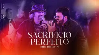 Danniel Gomes feat Pg - Sacrifício Perfeito (Clipe Oficial)