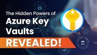 Introduction to Azure Key Vault || Azure Key Vault Secrets || Easy Explanation