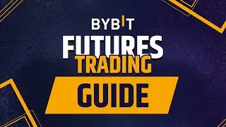Bybit Futures Trading for Beginners | Margin, Leverage & Order Types Explained