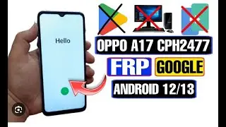 Oppo A17 | Frp Bypass Android 13 | Without PC | Frp Bypass Oppo 17 | CPH2477