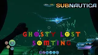 Subnautica EP26 - Ghosty Lost Something?