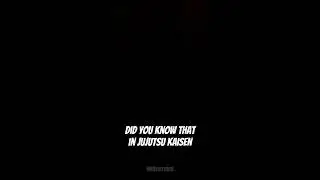 Did You Know That in Jujutsu Kaisen... #3