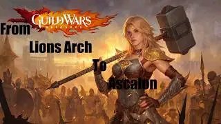 How to get from Lions Arch to Ascalon in guild wars reforged