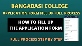 Bangabasi College form fill up 2021 | Admission 2021 | Step by Step process | How to Apply