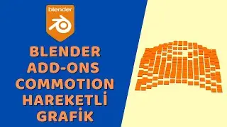 Blender Add-ons - Commotion Hareketli Grafik