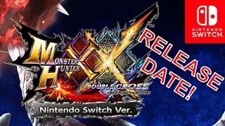 RELEASE DATE: Monster Hunter XX on Nintendo SWITCH