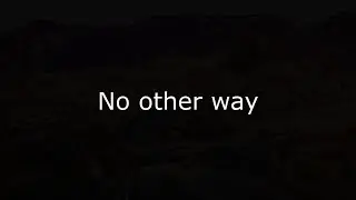 Steve Roux - No Other Way (Lyrics video)