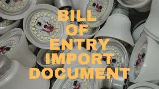 Bill Of Entry | Import document for custom clearance | #boe #billofentry #customclearance