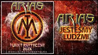ARIAS - Jesteśmy Ludźmi [Wersja Instrumentalna] (Official Audio)