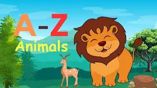 A - Z Animal Names for kids - Alphabet for kids - A to Z Animal Names