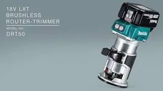 Makita DRT50 / DRT50RTJX2 18V Brushless Laminate Trimmer  / Wood Router