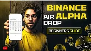 Binance Alpha Step by Step Guide for Beginners |  Complete Guide 1000$ Per month Business  Module