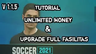 Tutorial Hack Money & Upgrade Full Fasility Soccer Manager 21 No Root 100% work