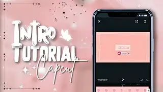 How To Make An Animated Intro On CapCut
