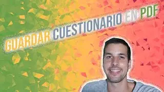 Cómo guardar un cuestionario de Google Forms en PDF