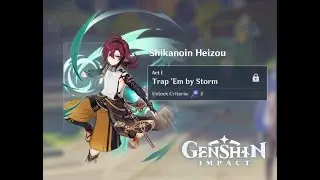 Genshin Impact - Shikanoin Heizou Hangout Event All Endings | Trap `Em by Storm
