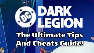 DC: Dark Legion 🦇- Tips, Cheats, and Strategy Guide!