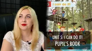 ACADEMY STARS 1. UNIT 5: I CAN DO IT! PUPIL’S BOOK