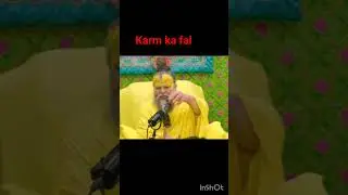 Karm ka fal by premanand