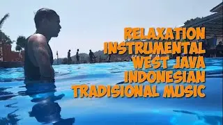 Relaxation Instrumental West Java Indonesian