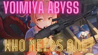 YOIMIYA MACHINE GUNS ABYSS - Who needs AOE? - 2.3 Abyss showcase | Genshin 2.3