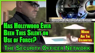 Where is Hollywood? Celebrities Not Grandstanding on San Francisco Walgreens Security Officer?