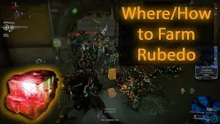 Where to Find Rubedo | Resource Farming Guide | Warframe 2021