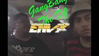 GangBang The DJ [VOL. 1]