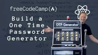 Build an OTP Generator with React in 30 Minutes!
