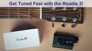 Roadie 3 Smart Automatic Guitar Tuner Review - No More Excuses for Not Playing!