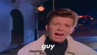 Never Gonna Give You Up but the lyrics are in alphabetical order for 10 Hours