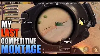 My Last Pubg Mobile Competitive Montage || Knight Gaming