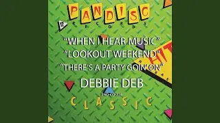 MegaMix Medley (Lookout Weekend, There's A Party Goin' On, When I Hear Music)