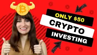 Crypto Investing Explained With $50 To Start // For Beginners and Dummies
