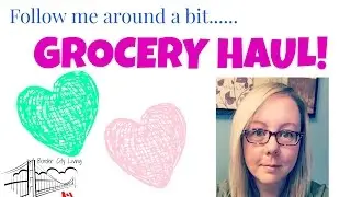 GROCERY HAUL.... PLUS | BORDER CITY LIVING