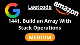 Build an Array With Stack Operations - Leetcode 1441 - Road to FAANG #73