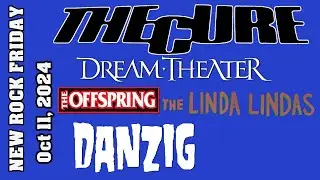 NEW RELEASES from The Cure, Dream Theater, The Offspring, Danzig, The Linda Lindas