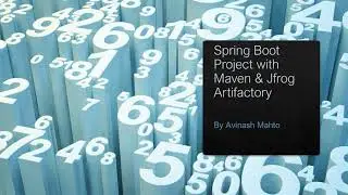 Spring Boot Application integrated with Maven and Jfrog artifactory