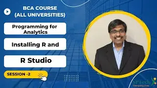Programming for Analytics- Installing R and R Studio