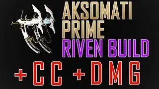 Warframe Aksomati Riven Build (+CC, +DMG)