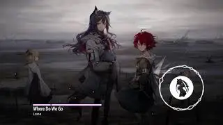 Nightcore / Where Do We Go「Lama」