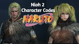 Naruto and Sexy Jutsu Naruto   Nioh 2 Character Code (PS5)
